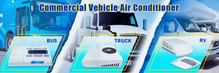 Commercial Vehicle Air Conditioner